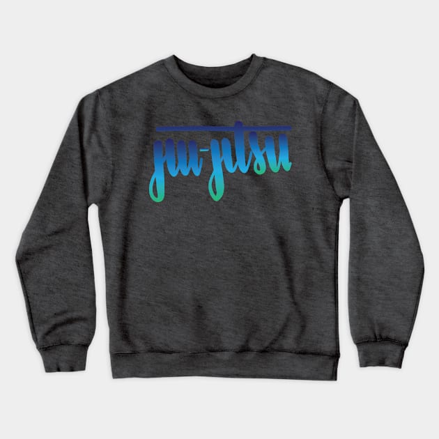 Jiu-Jitsu Handlettered Ombre Crewneck Sweatshirt by Kyle O'Briant